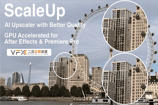 [AE/PR插件] 视频无损放大工具 ScaleUP v1.3.0 Mac版