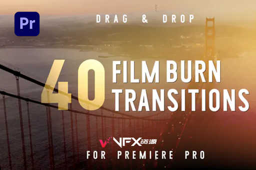 [PR模板] 40种唯美复古光晕电影燃烧转场动画 Film Burn Transitions – Premiere Pro