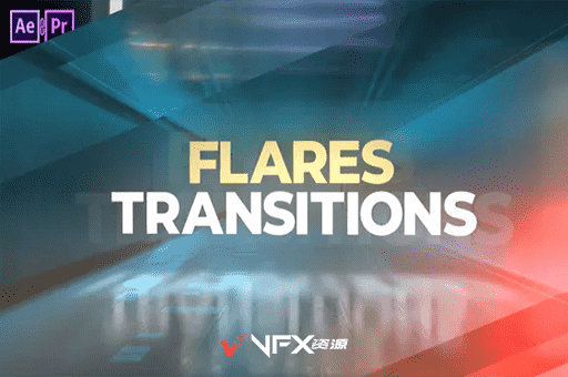 [AE模板] 耀斑过渡光效视频转场 Flares Transitions
