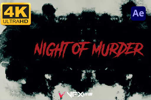 [AE模板] 暗黑系风格电影视频片头 Night Of Murder – Trailer Titles