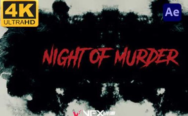 [AE模板] 暗黑系风格电影视频片头 Night Of Murder – Trailer Titles