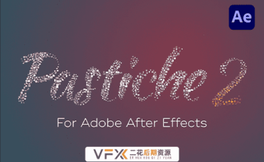 [AE插件] 众多图片文字汇聚拼贴成自定义图形动画 Pastiche v2.1.13 中文汉化版 支持Win/Mac